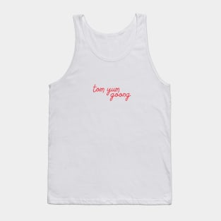 tom yum goong - Thai red - Flag color Tank Top